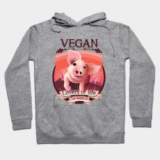 Vegan - Lovers of life. Los Angeles Vegan (dark lettering) Hoodie